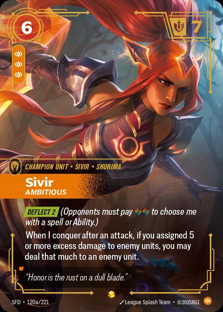 Sivir, Ambitious
