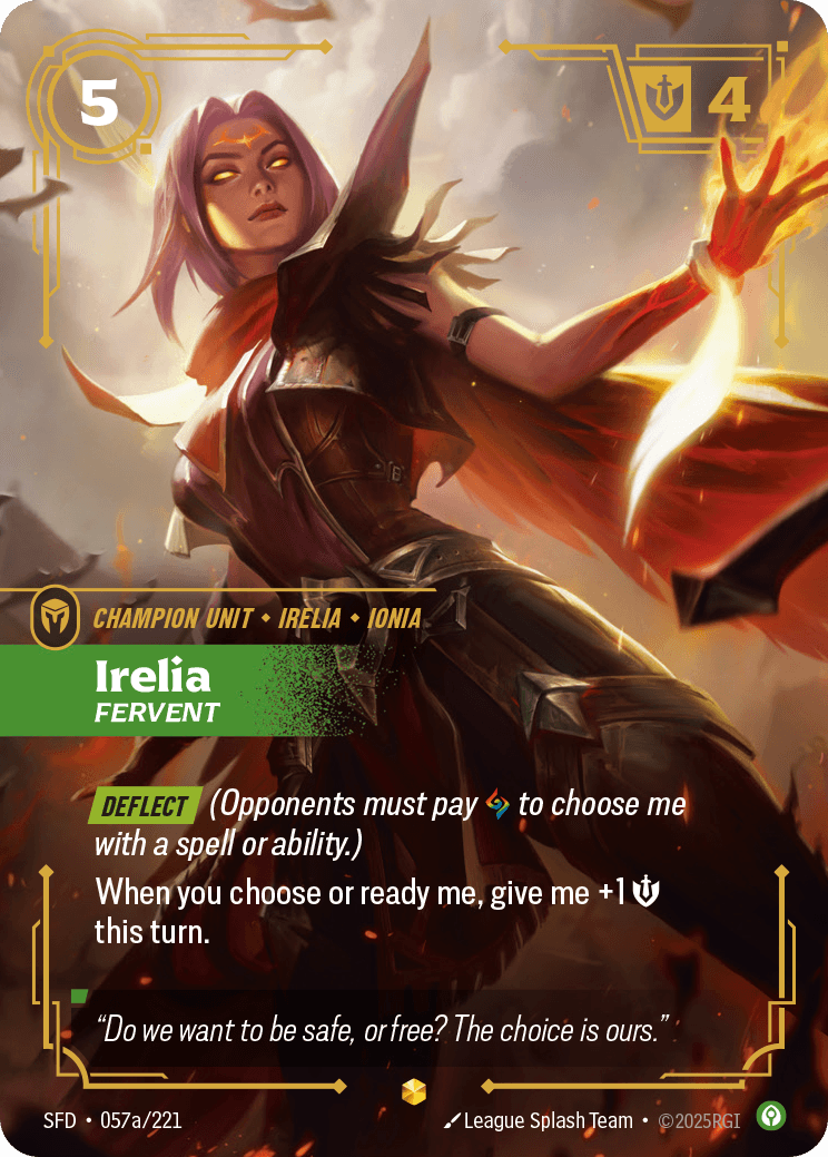 Irelia, Fervent