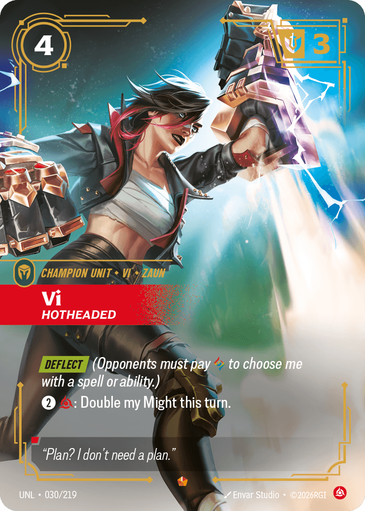 Vi, Hotheaded